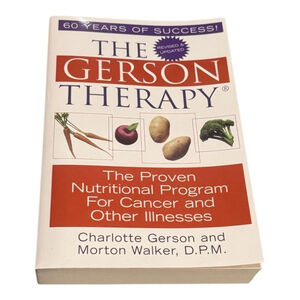 The Gerson Therapy Charlotte Gerson Morton Walker Cancer Nutrition Softcover